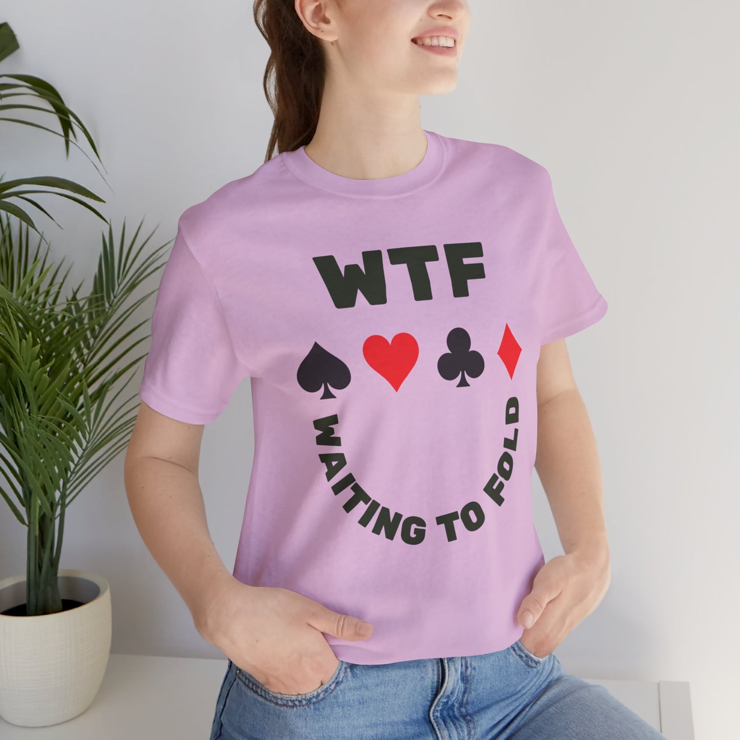 WTF Waiting To Fold Poker Funny T-Shirt