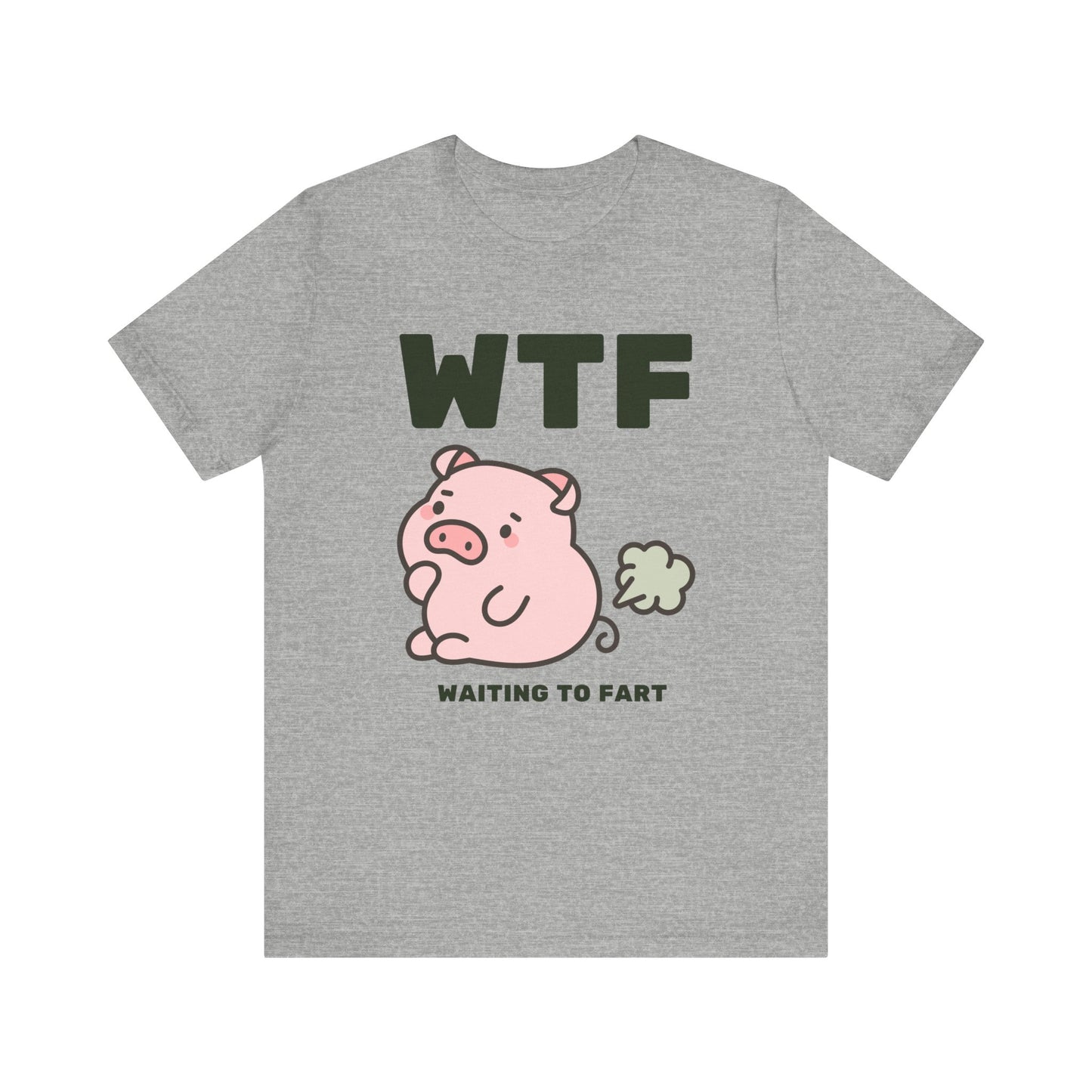 WTF Waiting To Fart Funny Pig T-Shirt