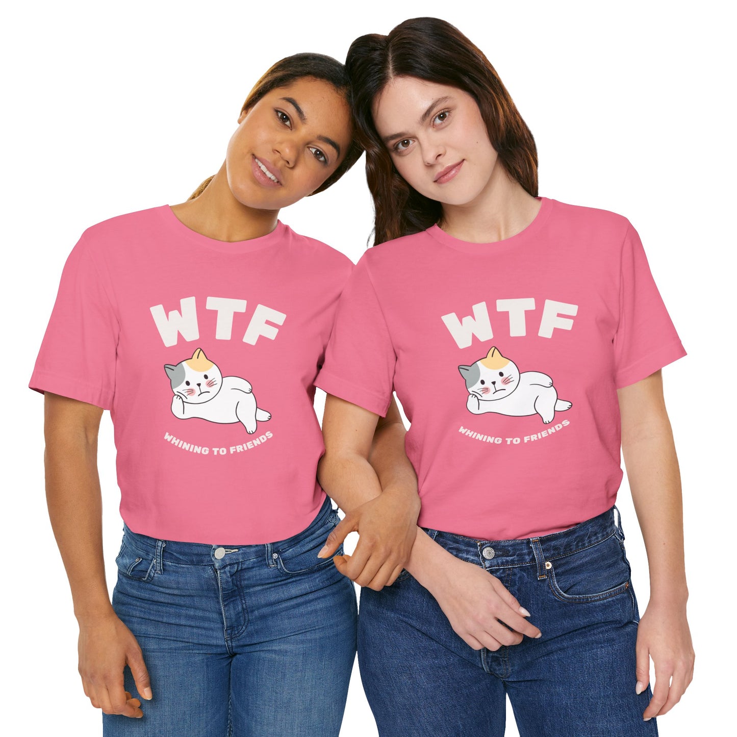 WTF Whining To Friends Cat T-Shirt