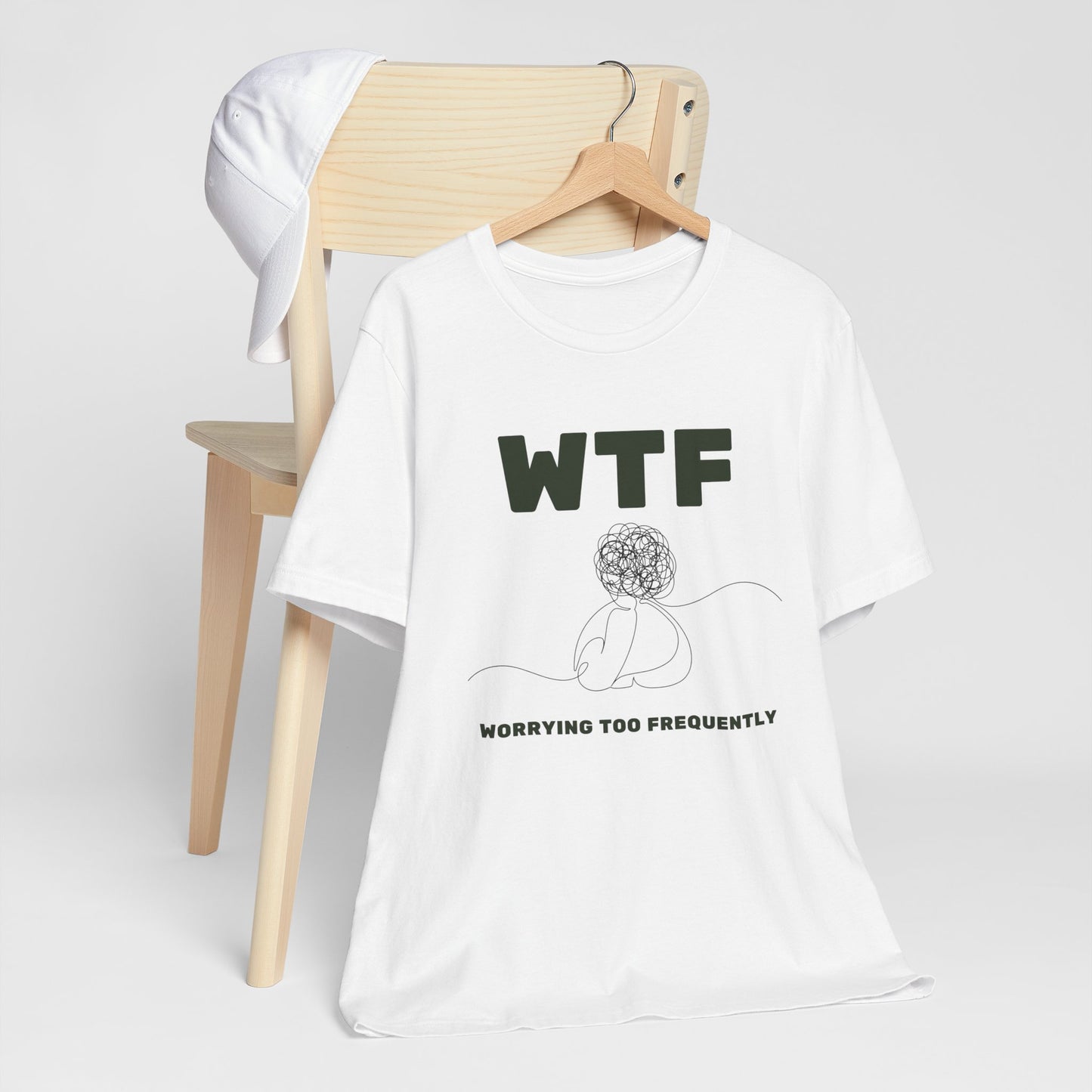 WTF Worrying Too Frequently T-Shirt