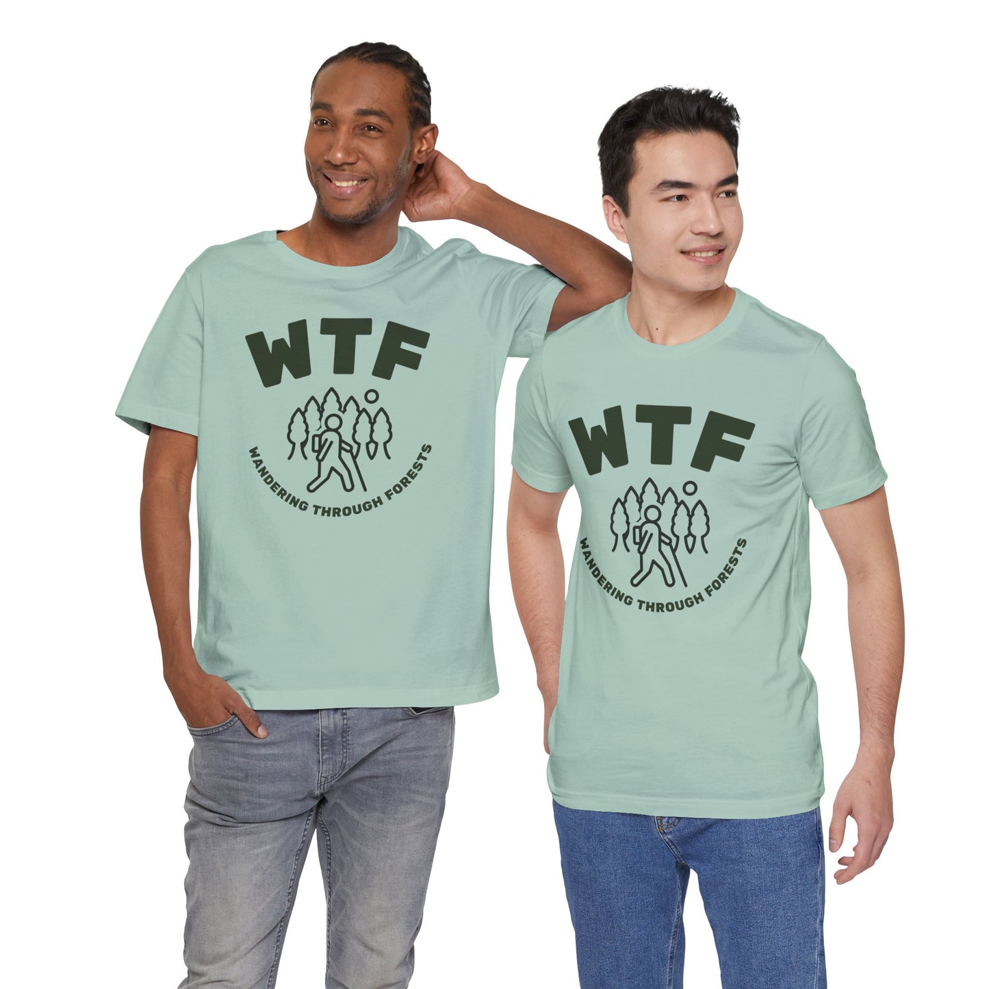 WTF Wandering Through Forests T-Shirt