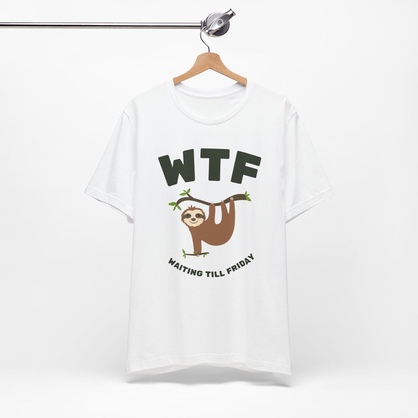 WTF Waiting Till Friday Sloth Funny T-Shirt