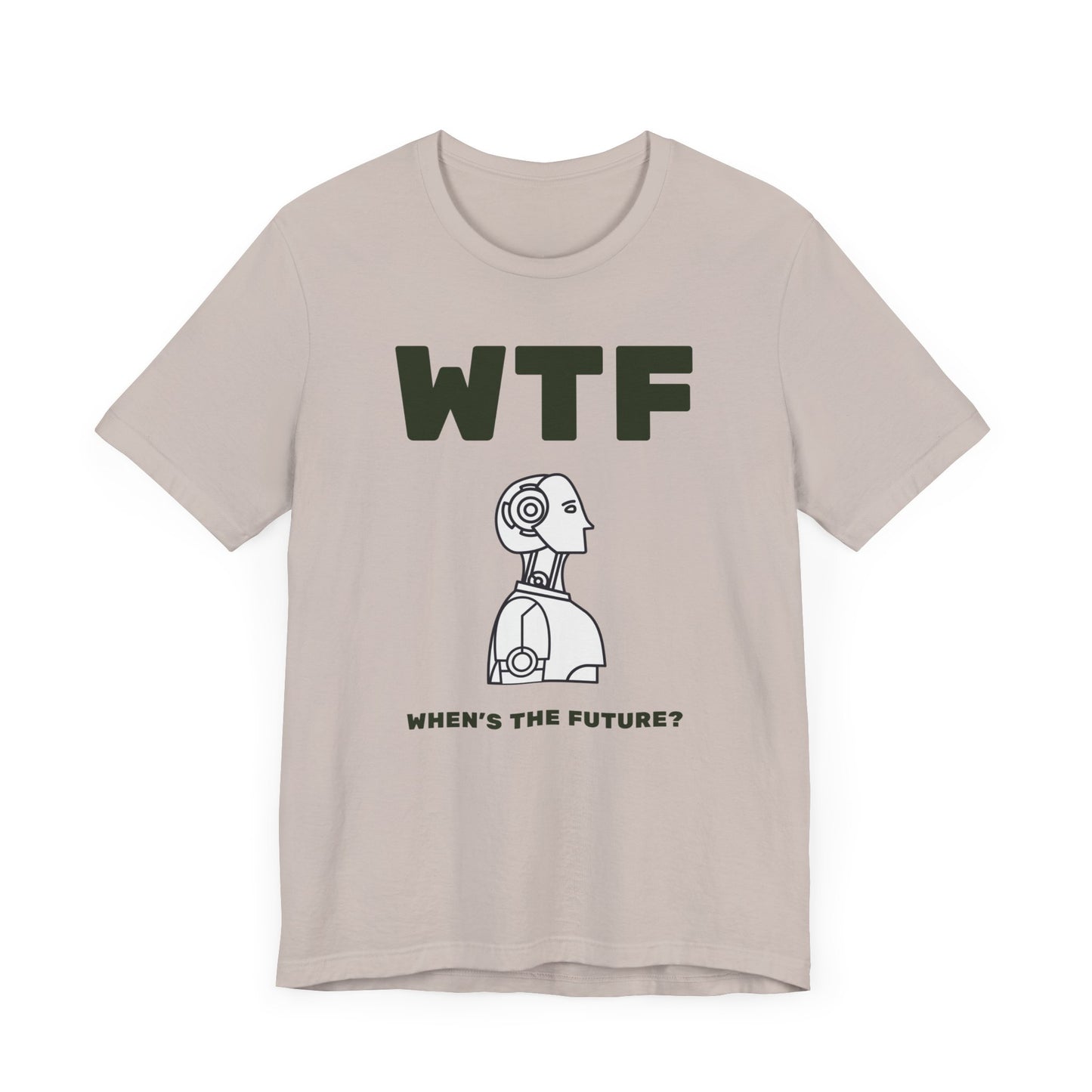 WTF When's The Future AI T-Shirt