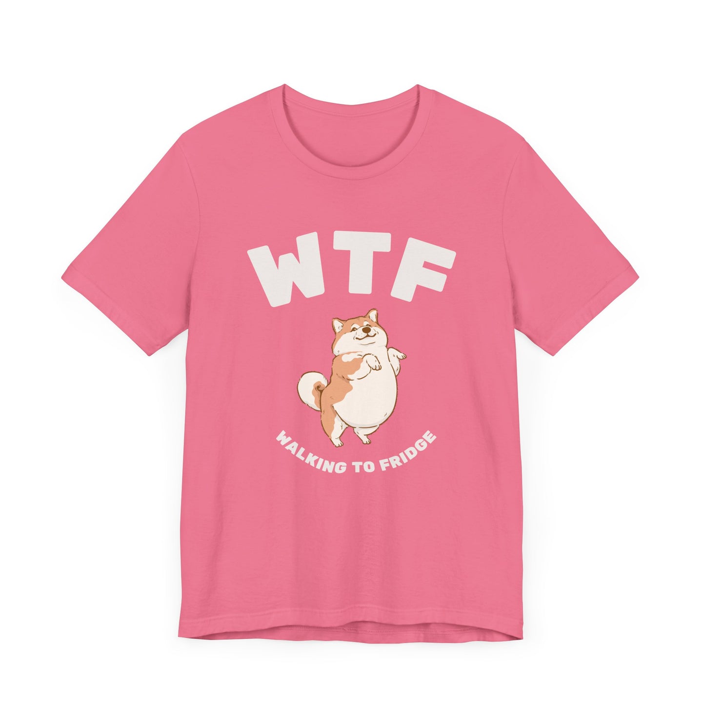 WTF Walking To Fridge Chubby Dog T-Shirt