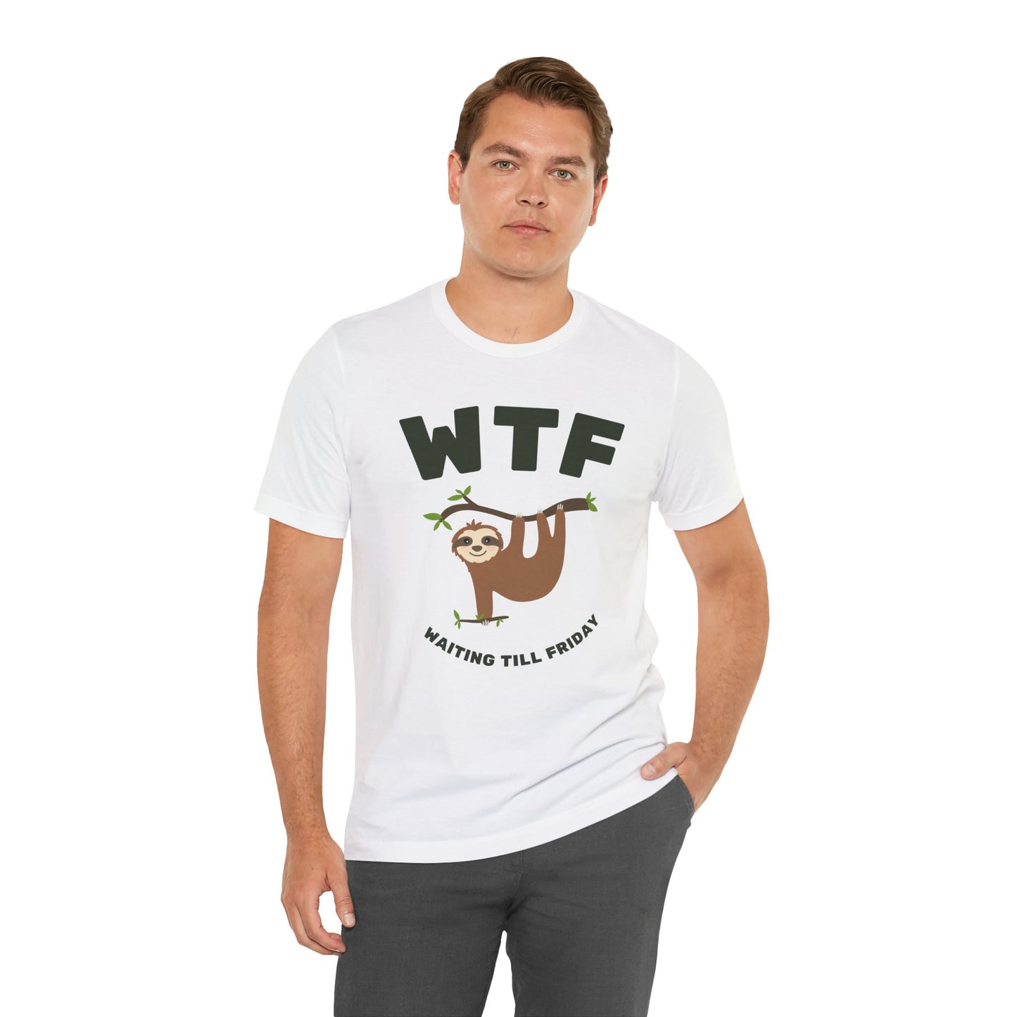 WTF Waiting Till Friday Sloth Funny T-Shirt