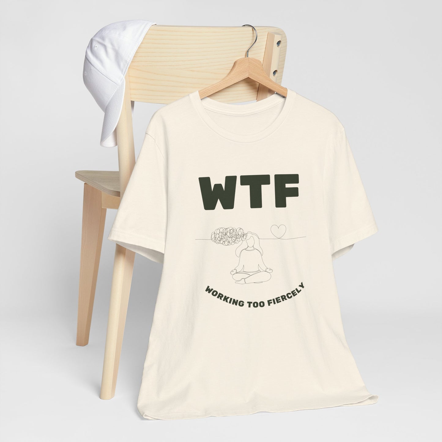 WTF Worrying Too Fiercely Funny T-Shirt