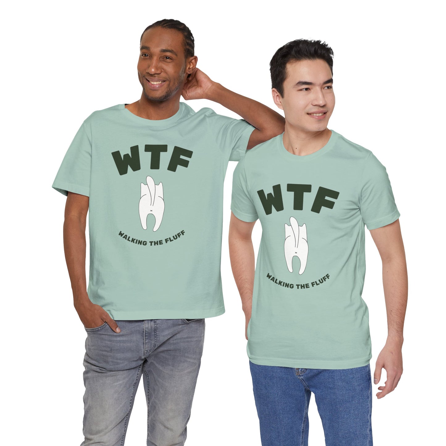 WTF Walking The Fluff Funny Cat T-Shirt