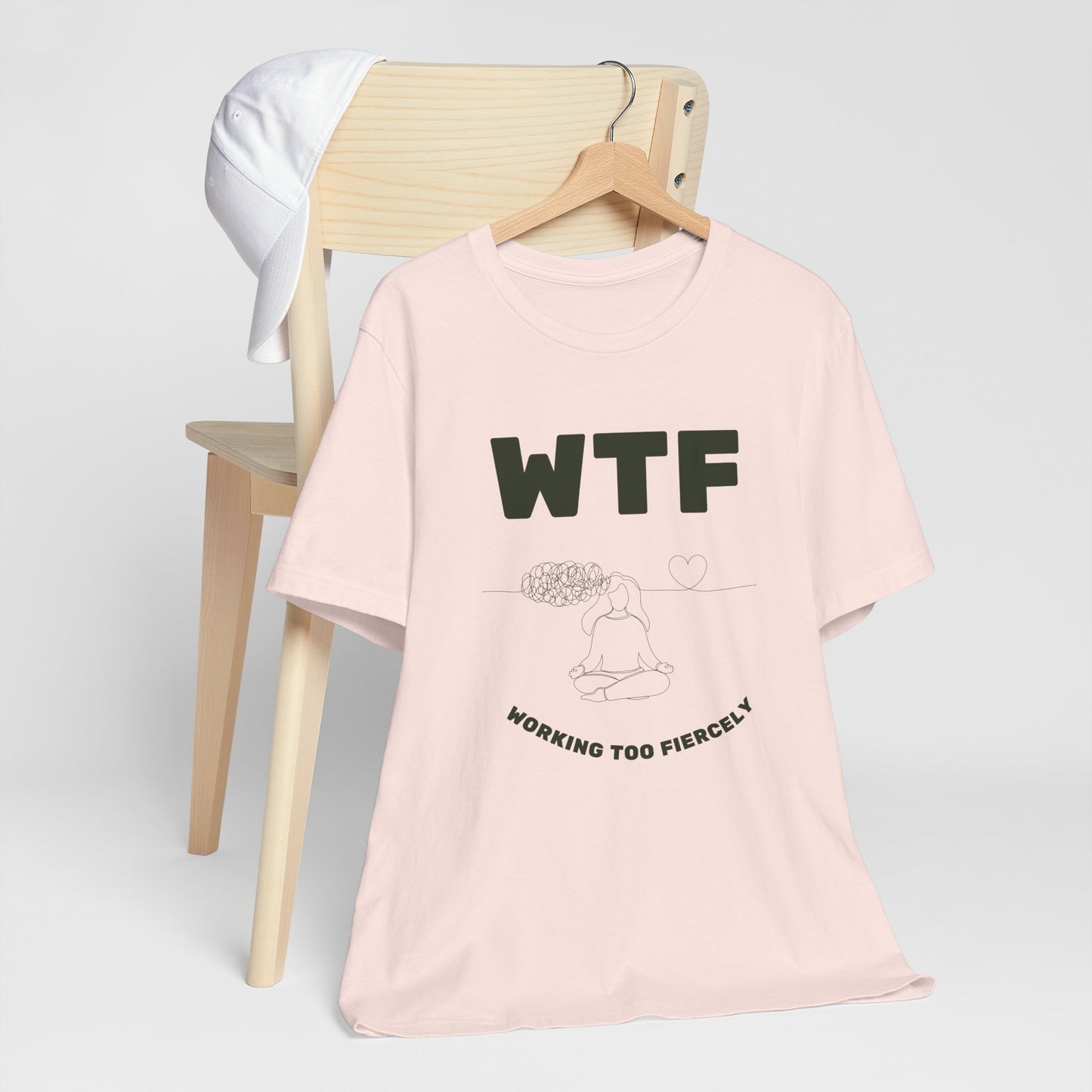 WTF Worrying Too Fiercely Funny T-Shirt