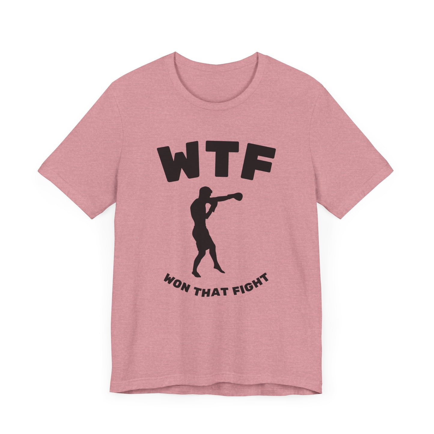 WTF Won That Fight Boxing Funny T-Shirt