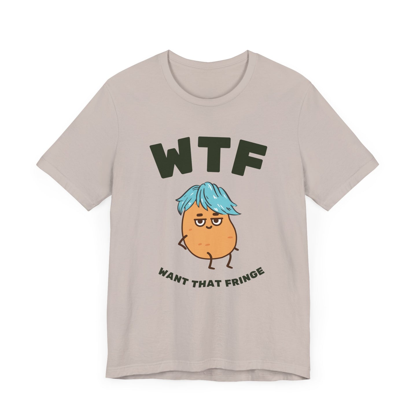 WTF Want That Fringe Funny Hair T-Shirt