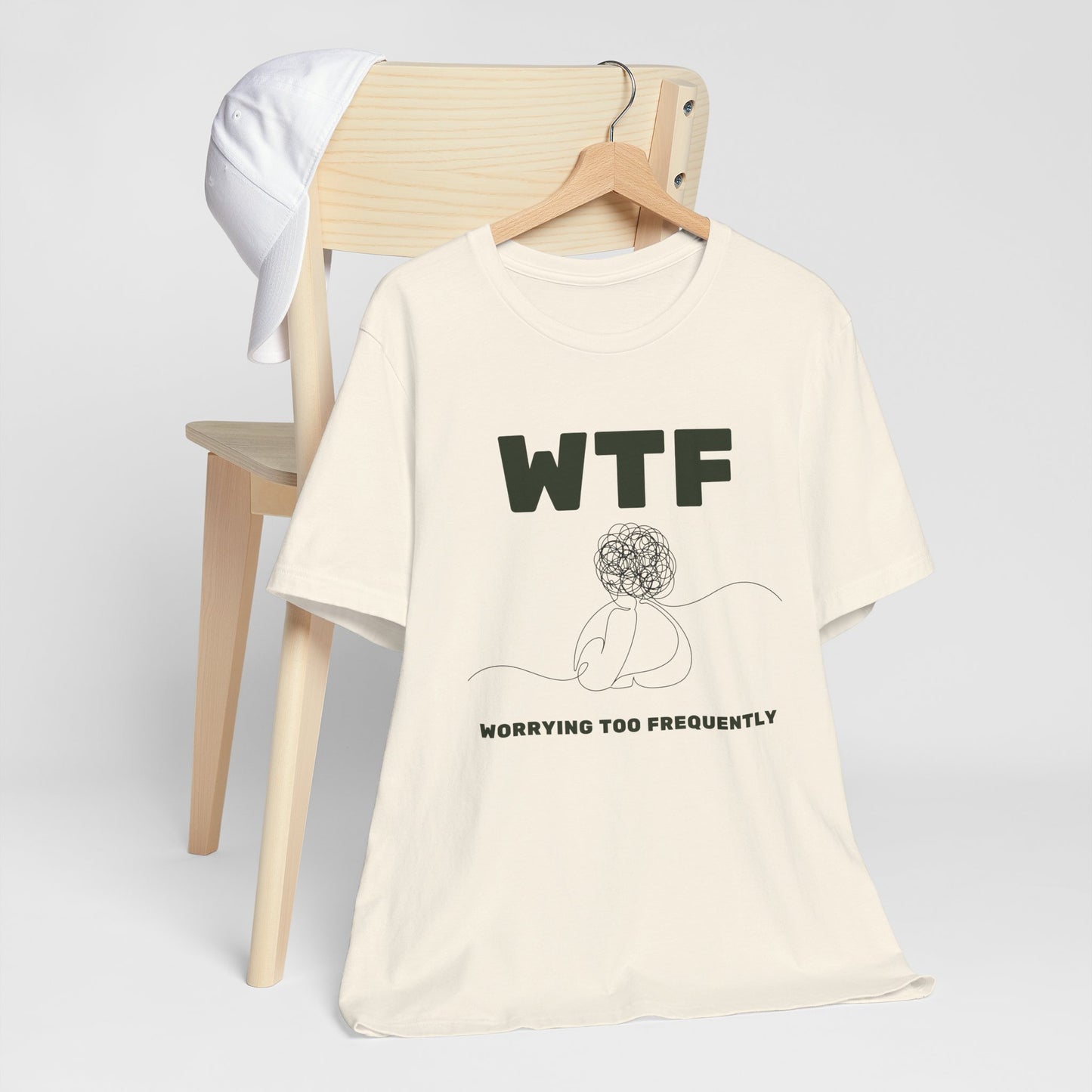 WTF Worrying Too Frequently T-Shirt