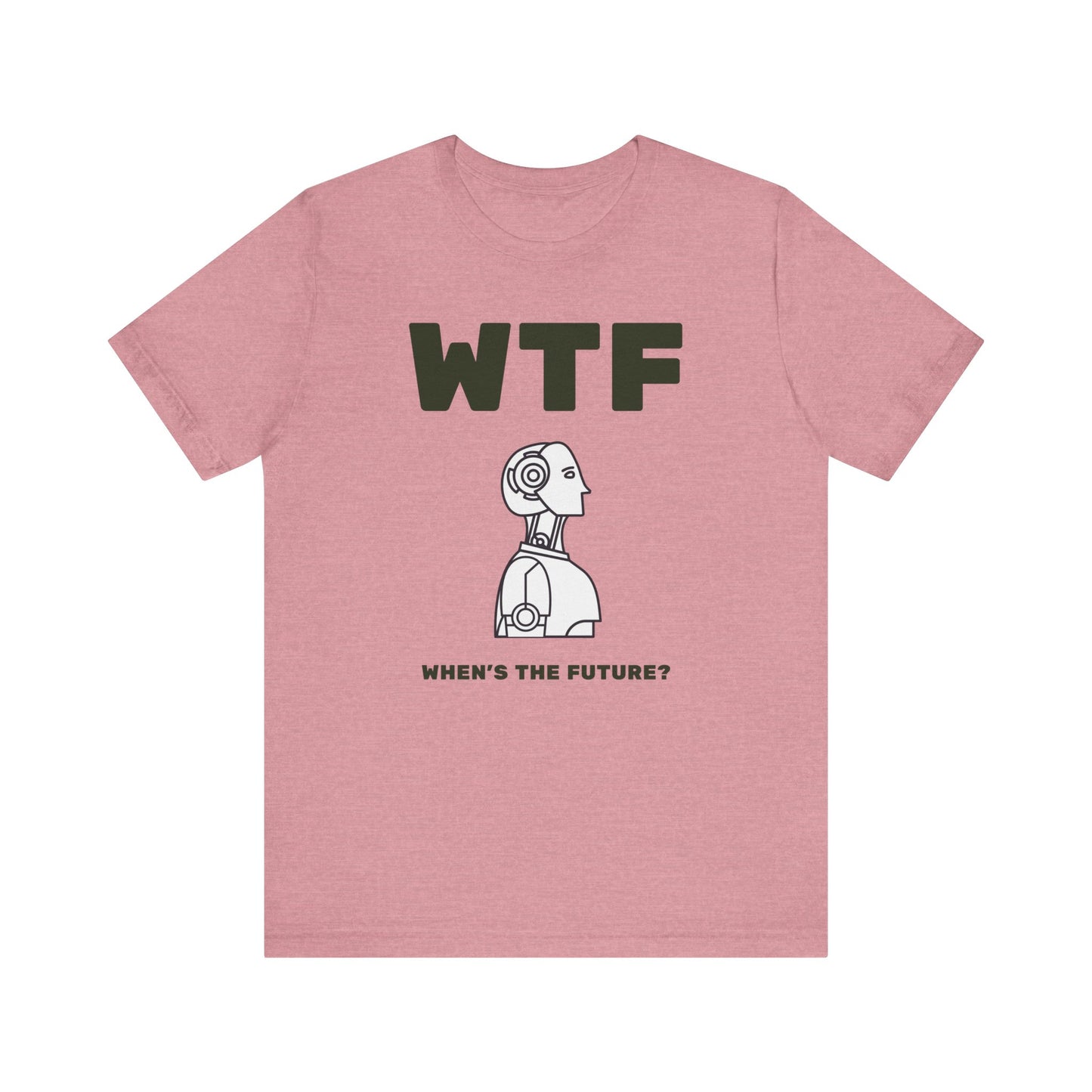 WTF When's The Future AI T-Shirt