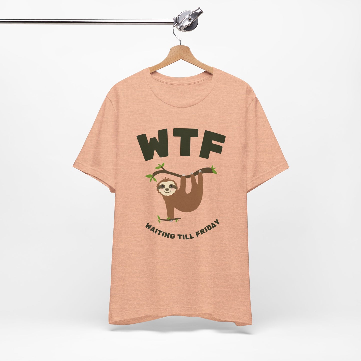 WTF Waiting Till Friday Sloth Funny T-Shirt