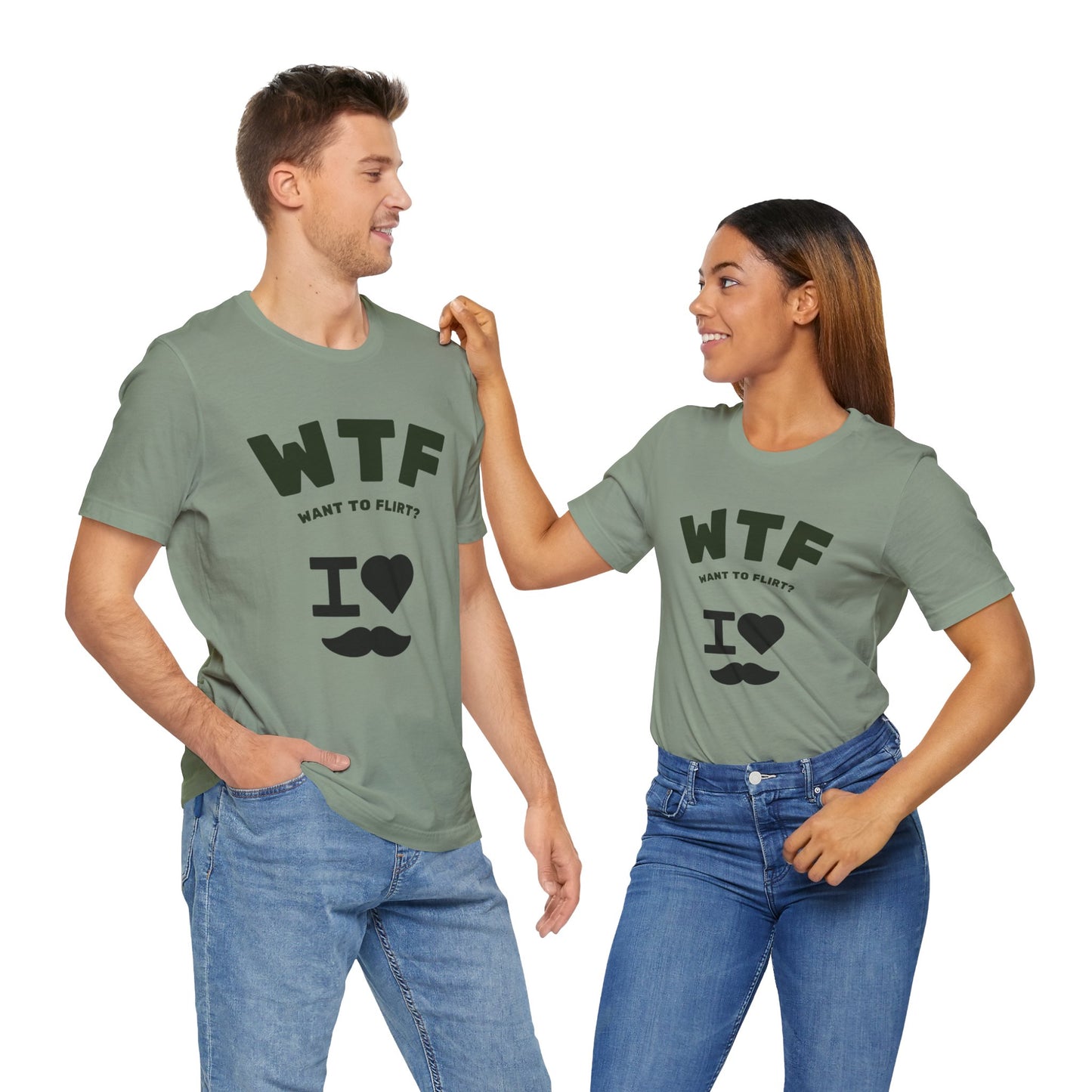 WTF Want To Flirt? I Love Moustaches Funny T-Shirt