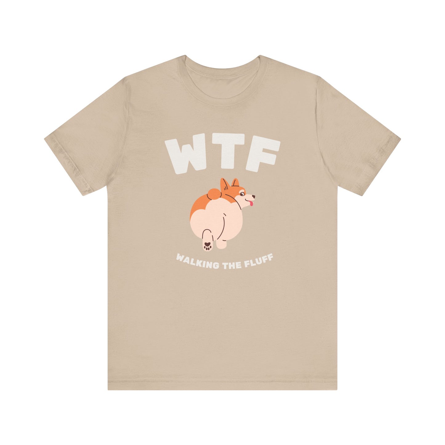 WTF Walking The Fluff Fat Dog T-Shirt