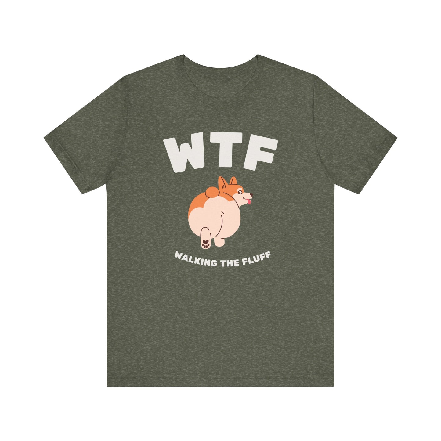 WTF Walking The Fluff Fat Dog T-Shirt