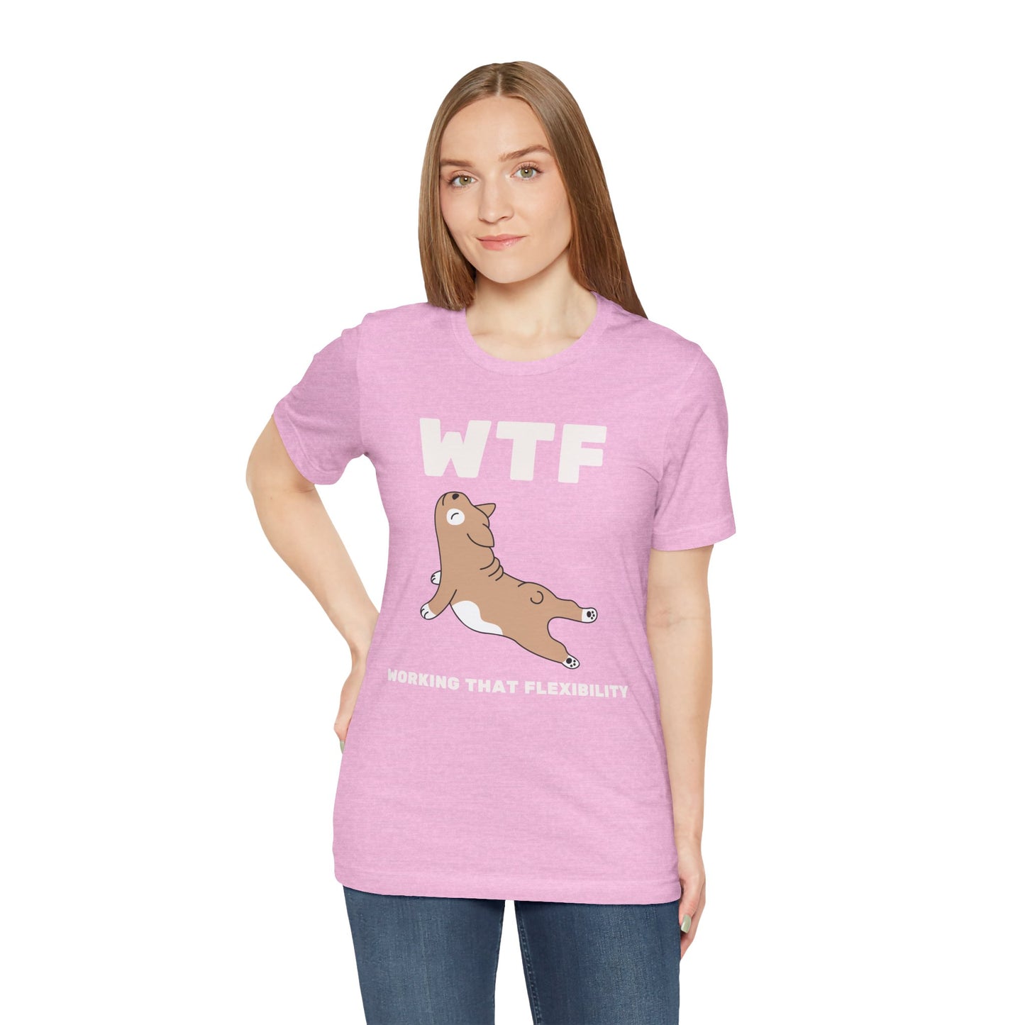 WTF Working That Flexibility Funny Dog T-Shirt