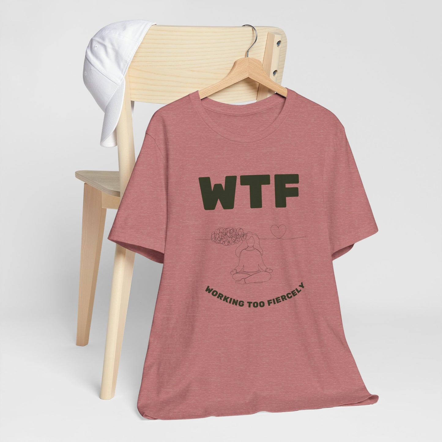 WTF Worrying Too Fiercely Funny T-Shirt