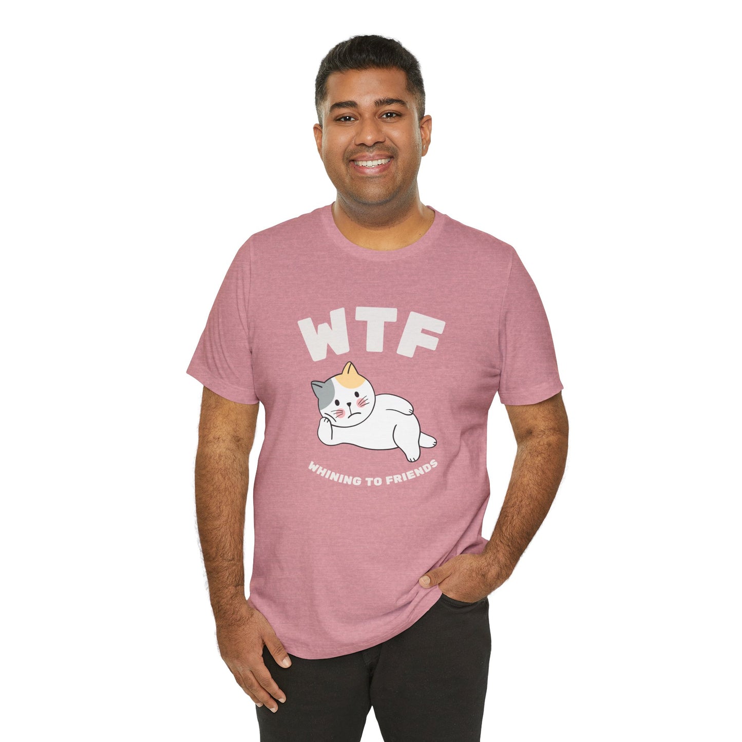 WTF Whining To Friends Cat T-Shirt