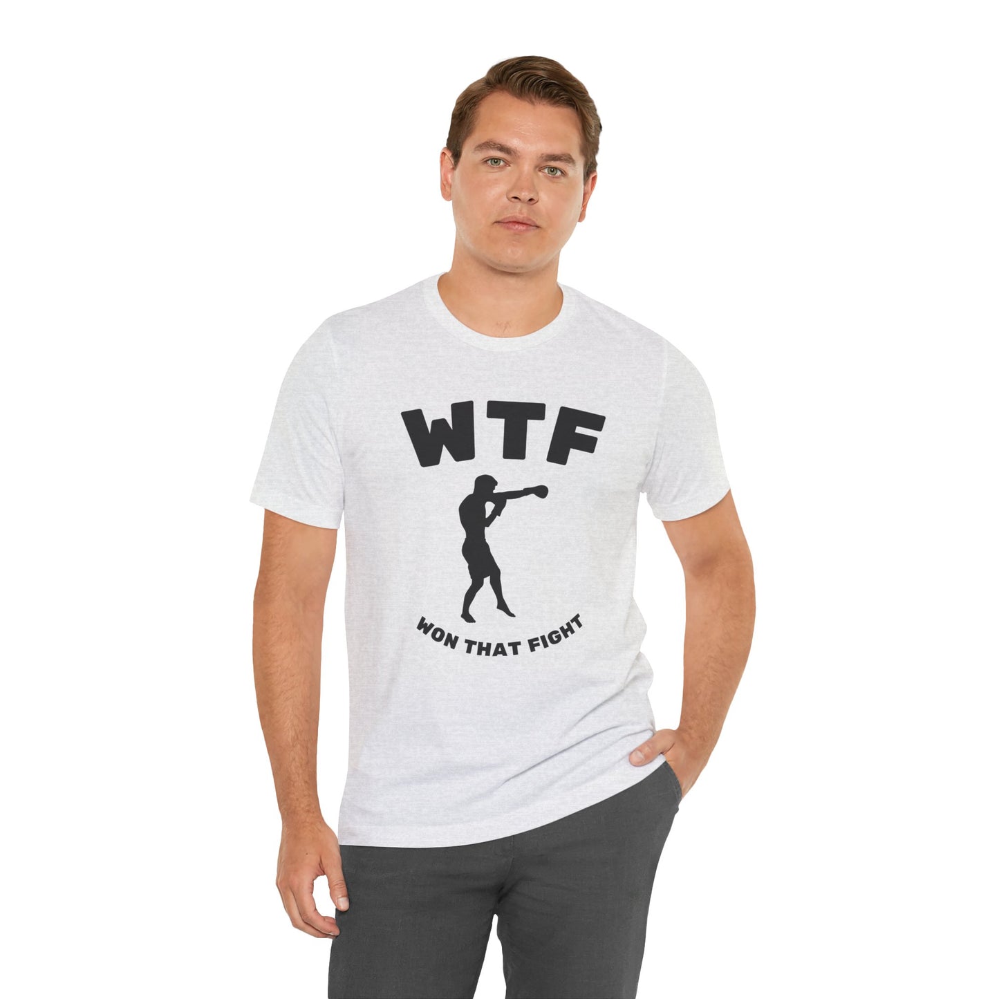 WTF Won That Fight Boxing Funny T-Shirt