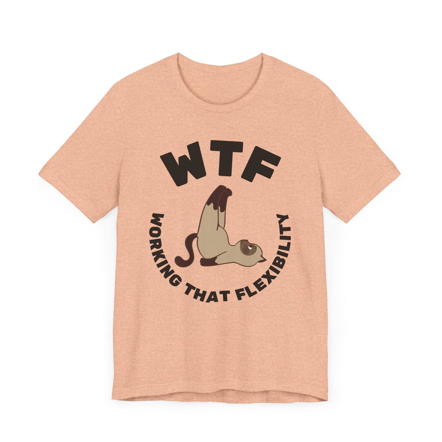 WTF Working That Flexibility Funny Cat T-Shirt