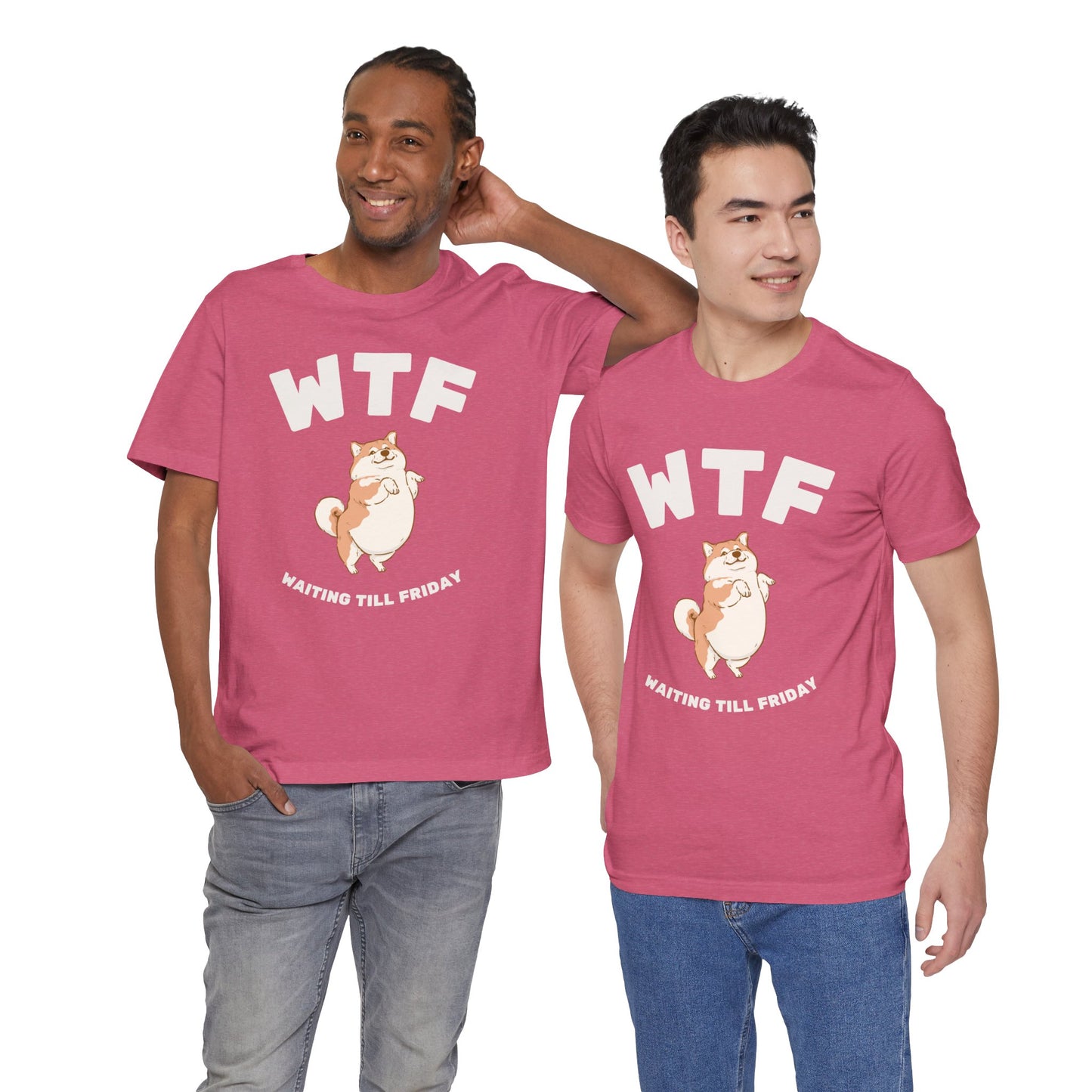 WTF Waiting Till Friday Chubby Dog Funny T-Shirt