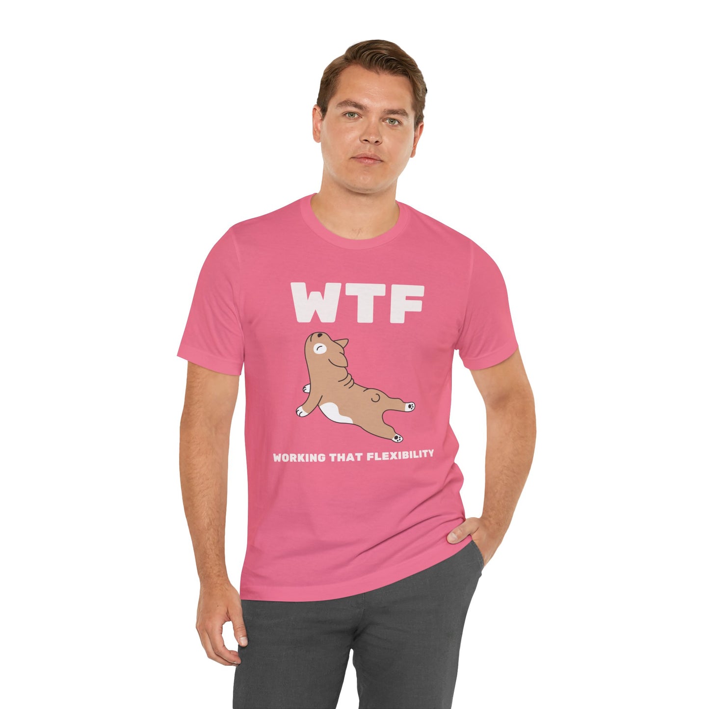 WTF Working That Flexibility Funny Dog T-Shirt