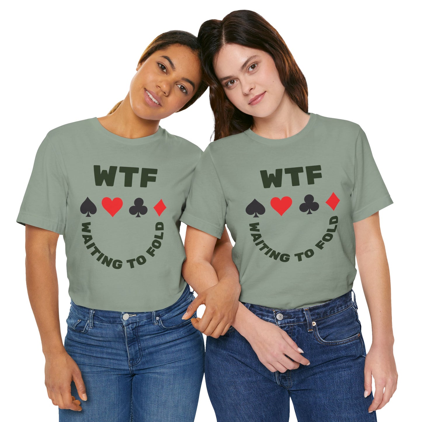 WTF Waiting To Fold Poker Funny T-Shirt