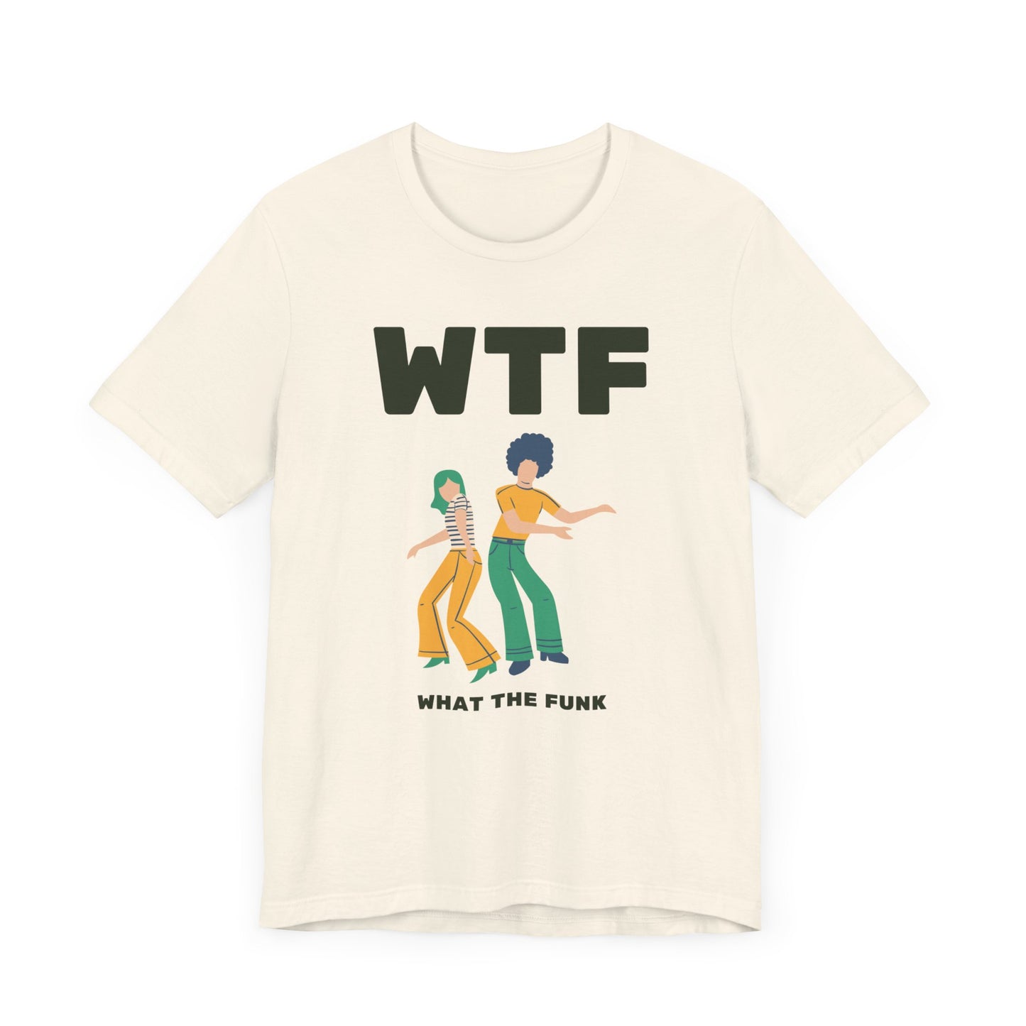 WTF What The Funk Funny T-Shirt