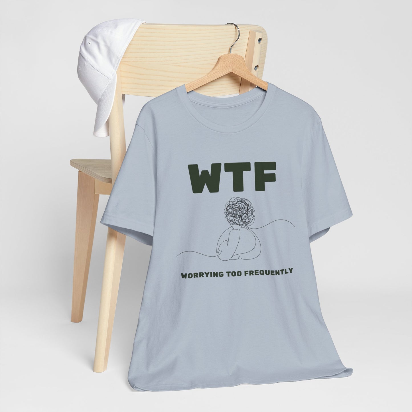 WTF Worrying Too Frequently T-Shirt