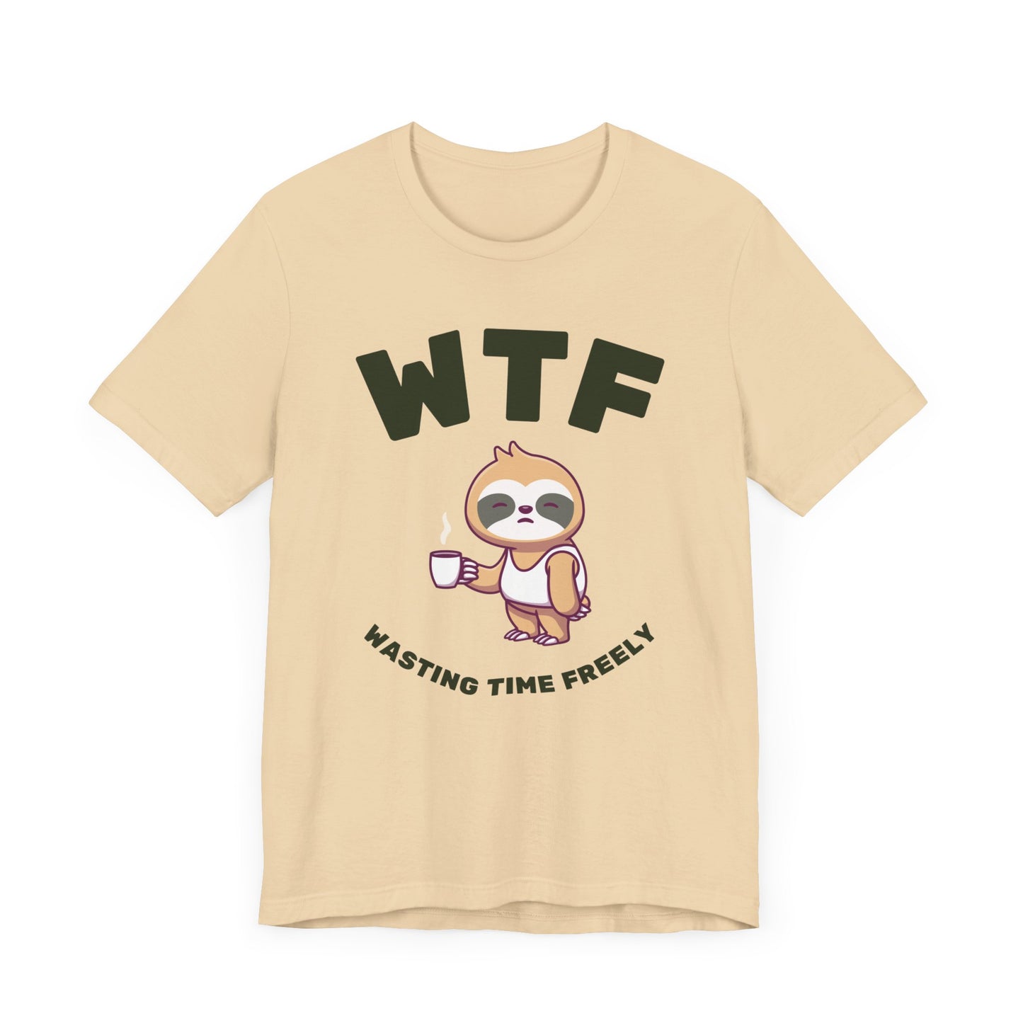 WTF Wasting Time Freely Sloth T-Shirt