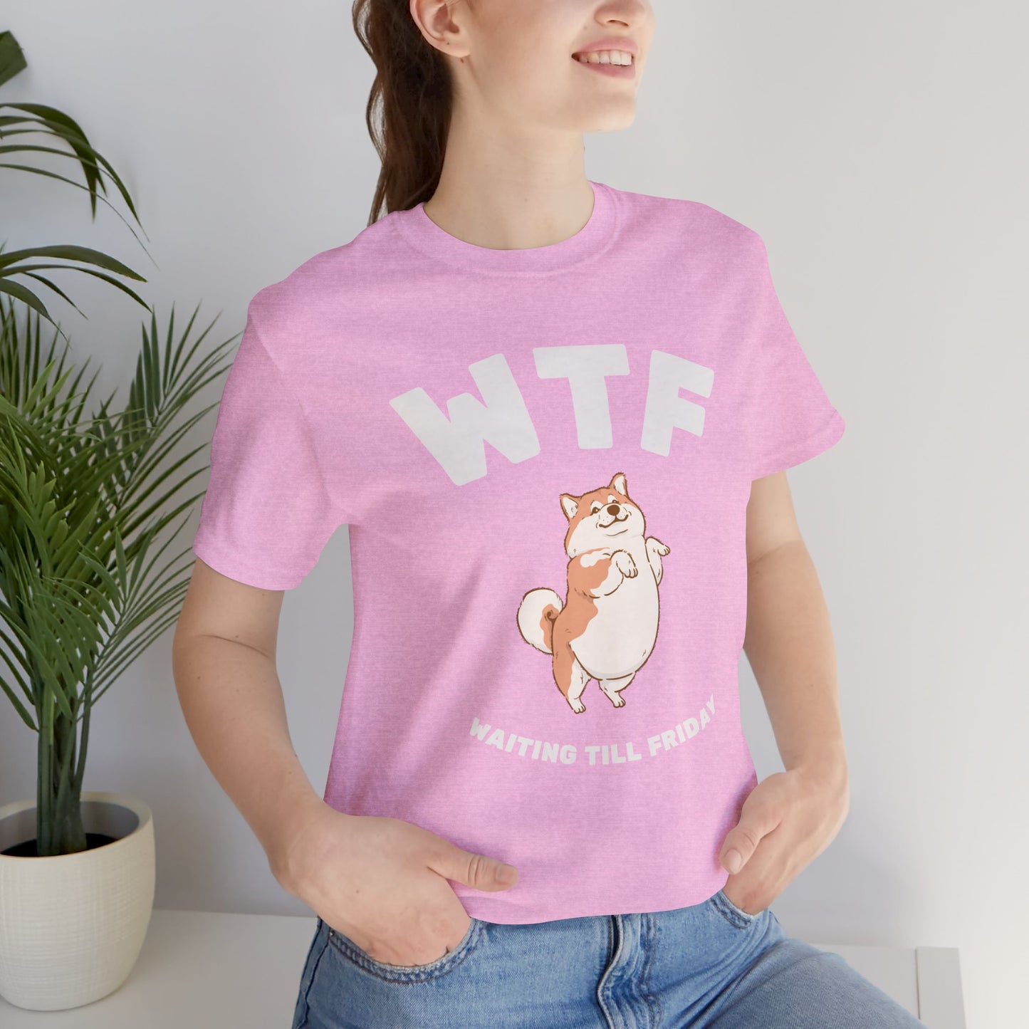 WTF Waiting Till Friday Chubby Dog Funny T-Shirt