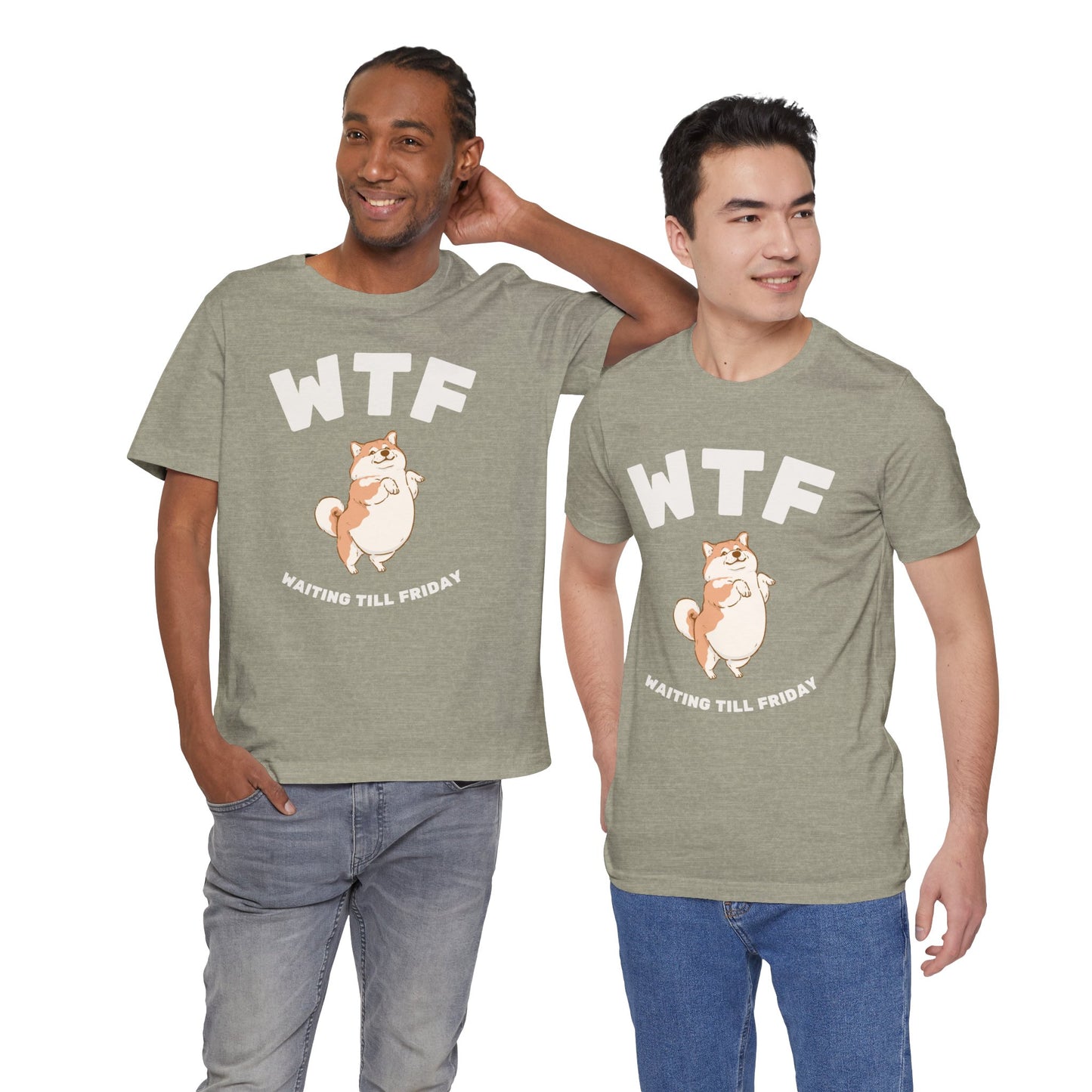 WTF Waiting Till Friday Chubby Dog Funny T-Shirt