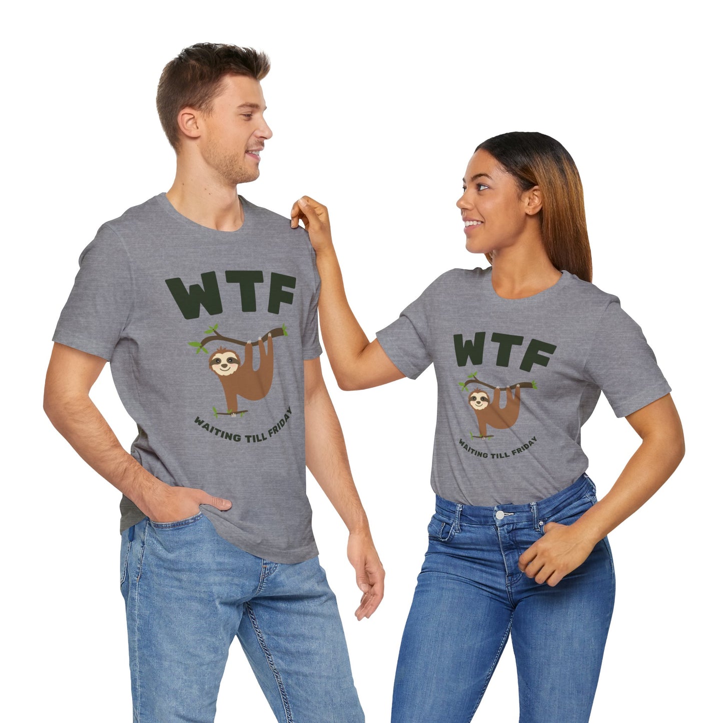 WTF Waiting Till Friday Sloth Funny T-Shirt