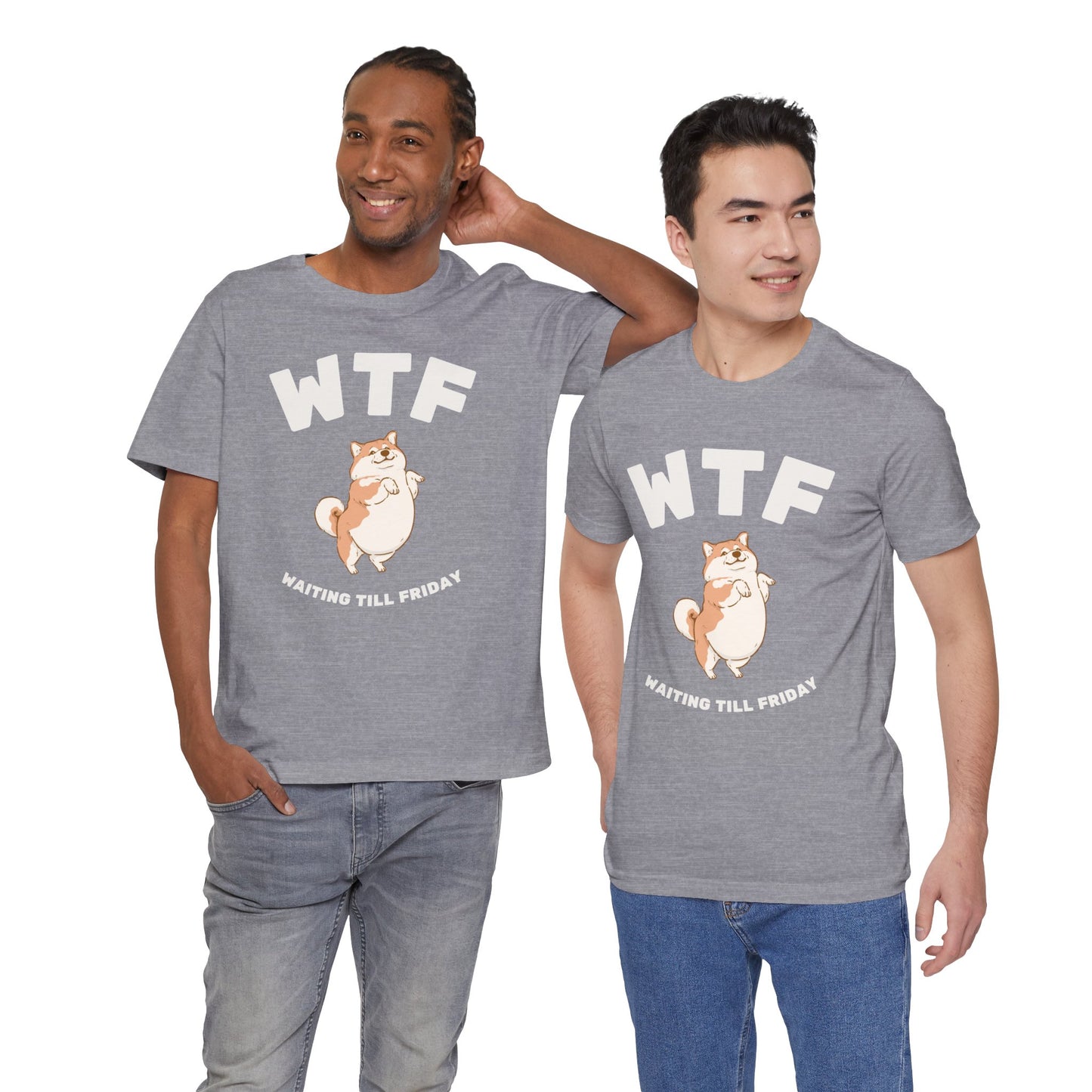 WTF Waiting Till Friday Chubby Dog Funny T-Shirt