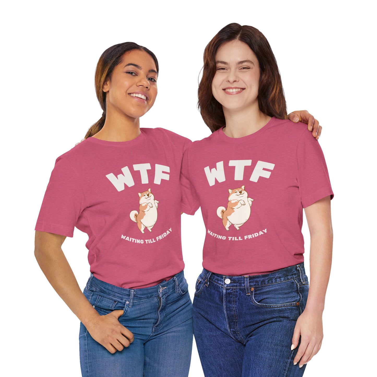 WTF Waiting Till Friday Chubby Dog Funny T-Shirt