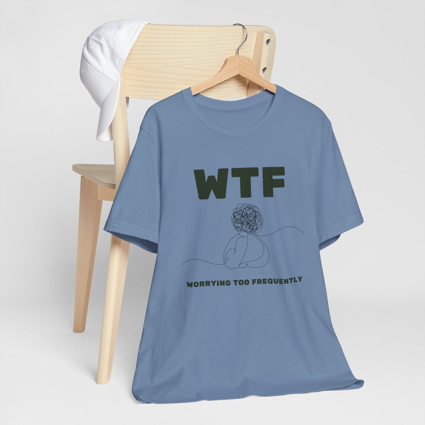 WTF Worrying Too Frequently T-Shirt