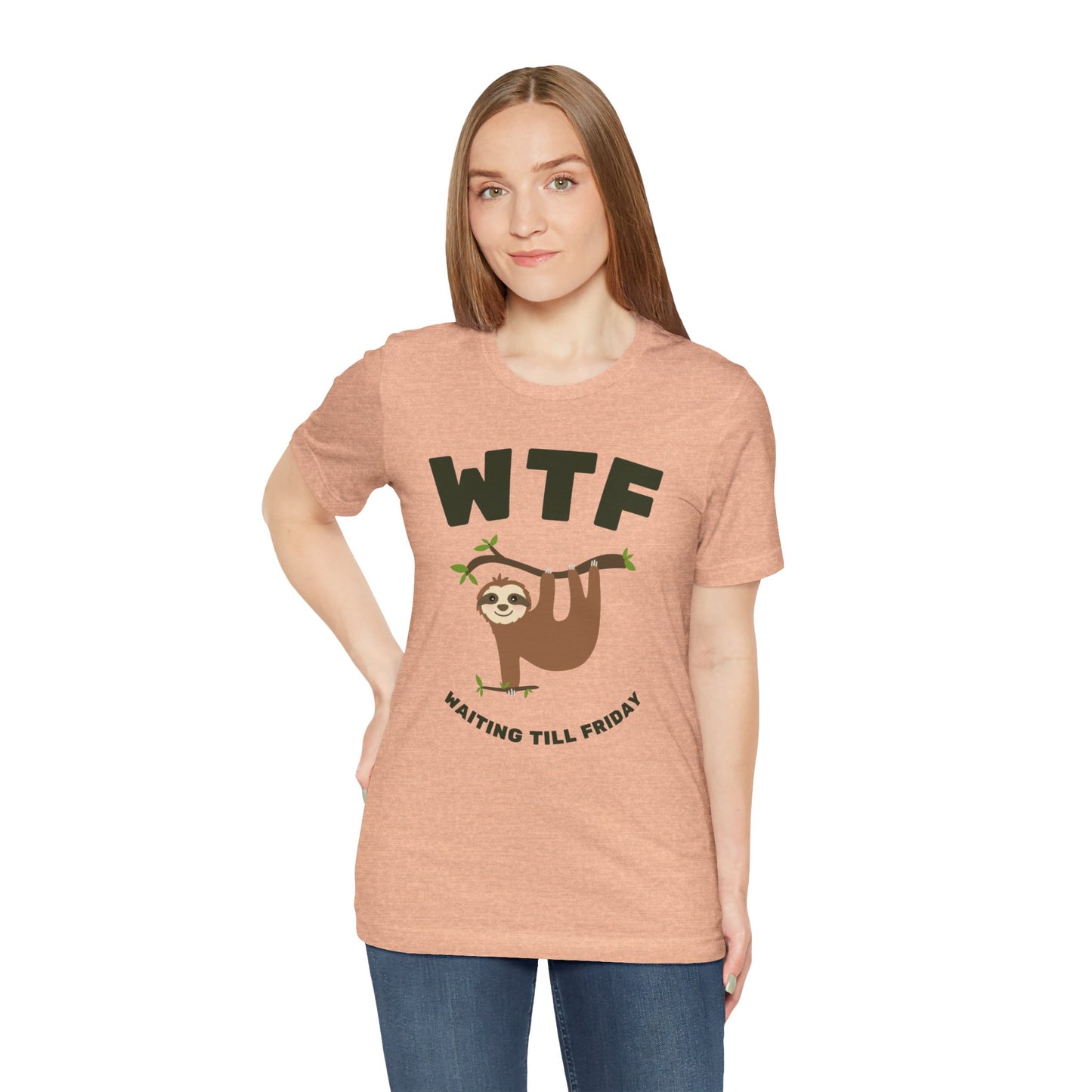 WTF Waiting Till Friday Sloth Funny T-Shirt