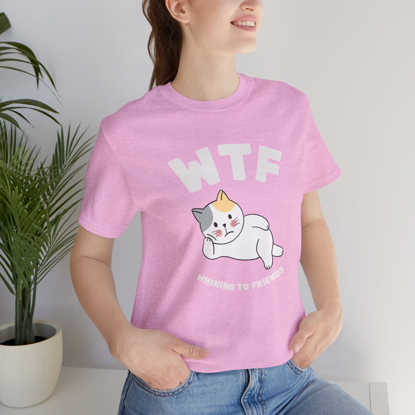 WTF Whining To Friends Cat T-Shirt