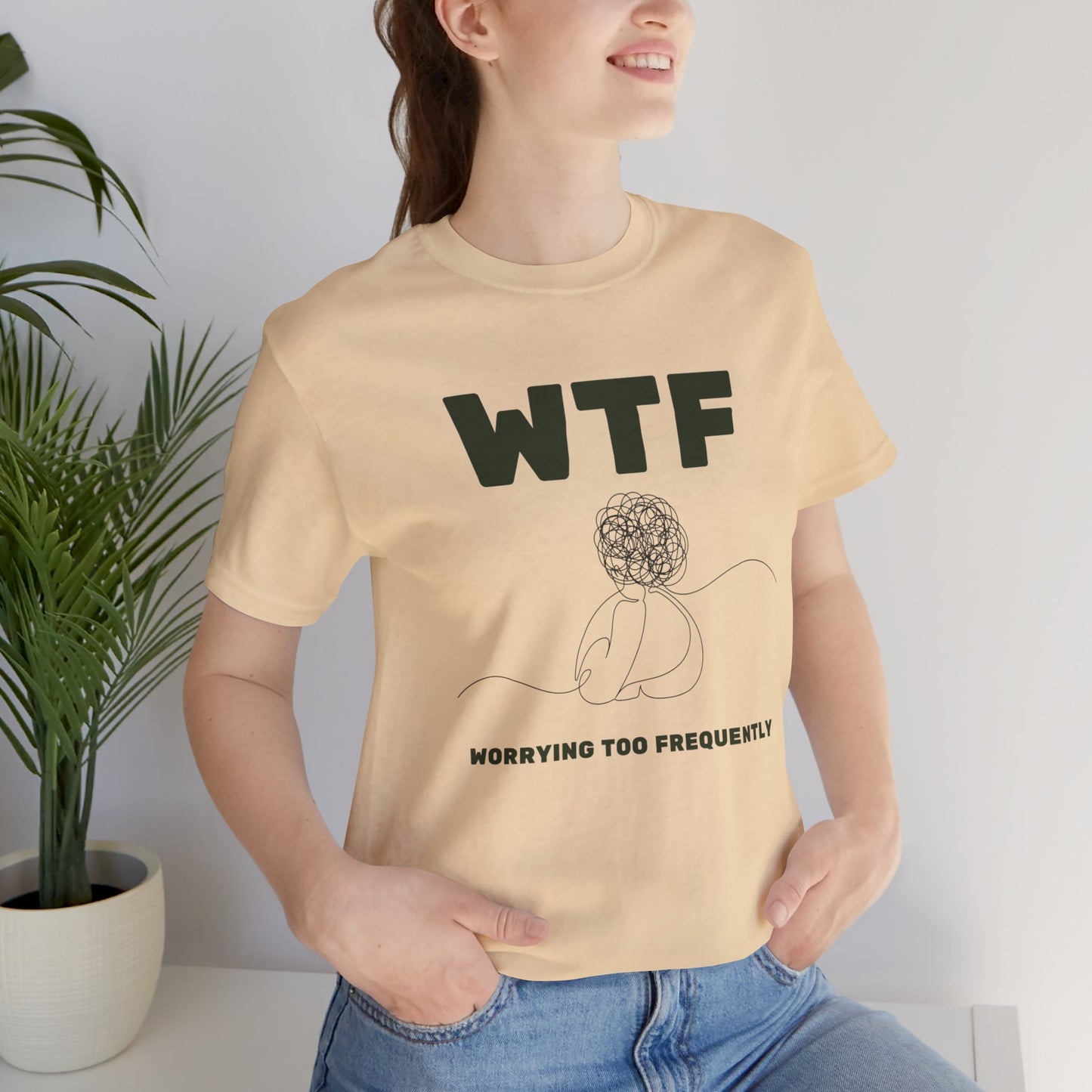 WTF Worrying Too Frequently T-Shirt