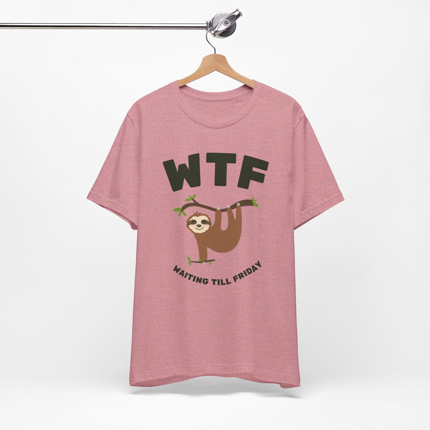 WTF Waiting Till Friday Sloth Funny T-Shirt