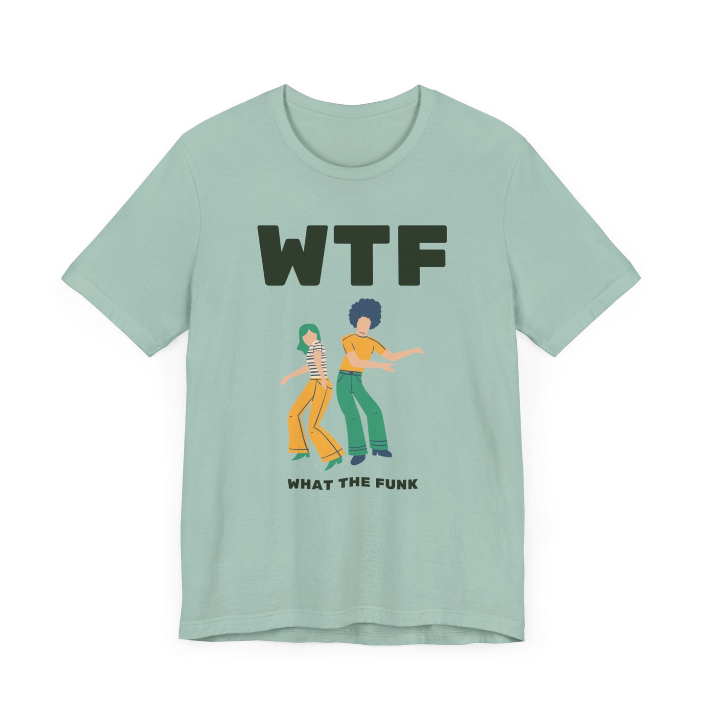 WTF What The Funk Funny T-Shirt