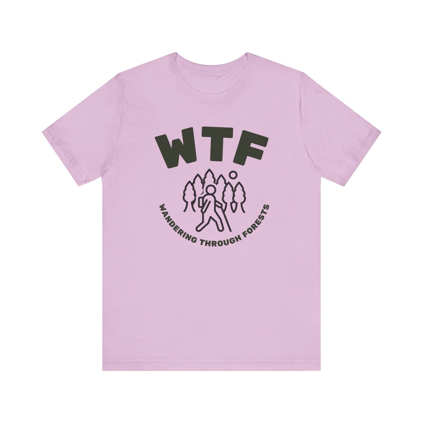 WTF Wandering Through Forests T-Shirt